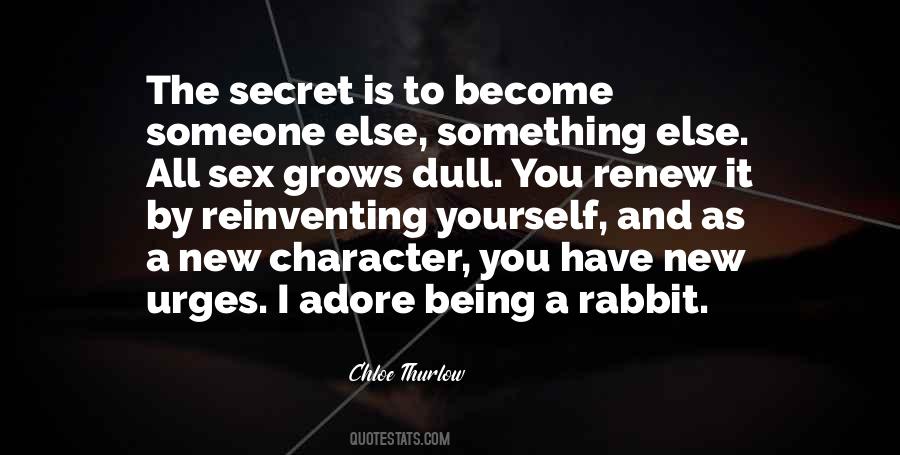 Quotes About Reinventing Yourself #558770