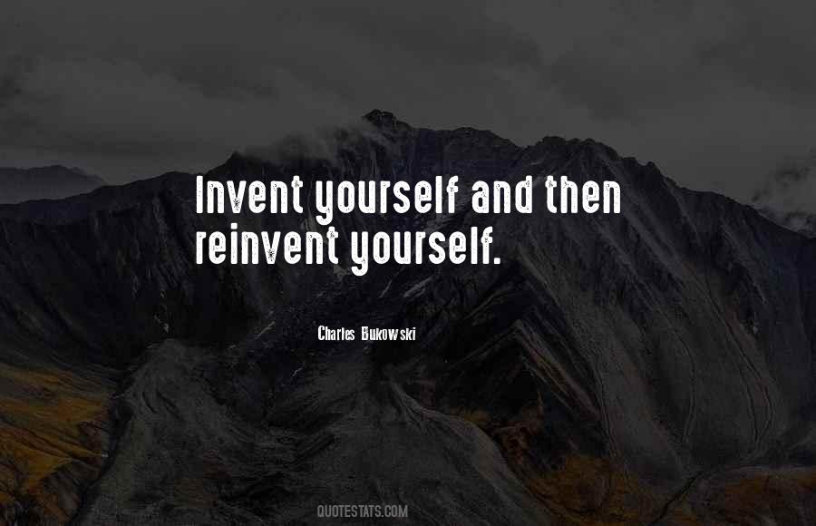 Quotes About Reinventing Yourself #859406