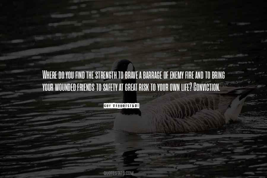 Fire And Strength Quotes #380625