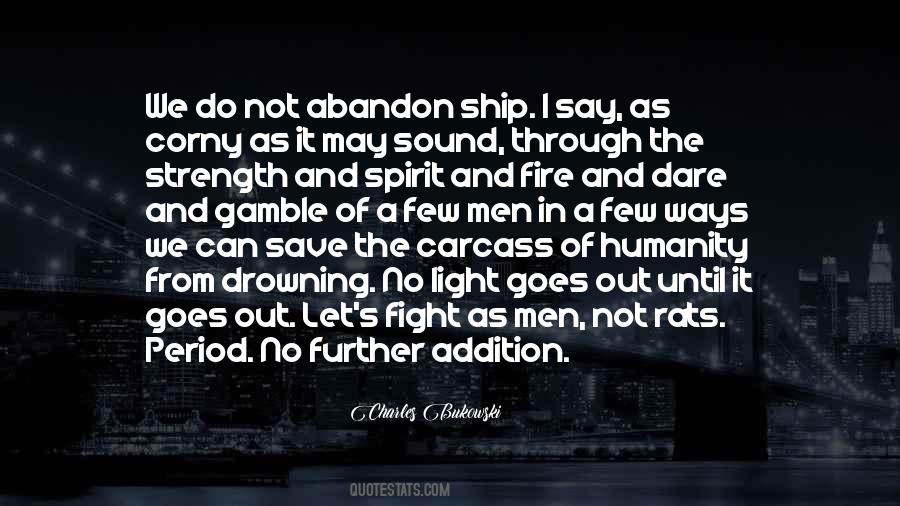 Fire And Strength Quotes #606953