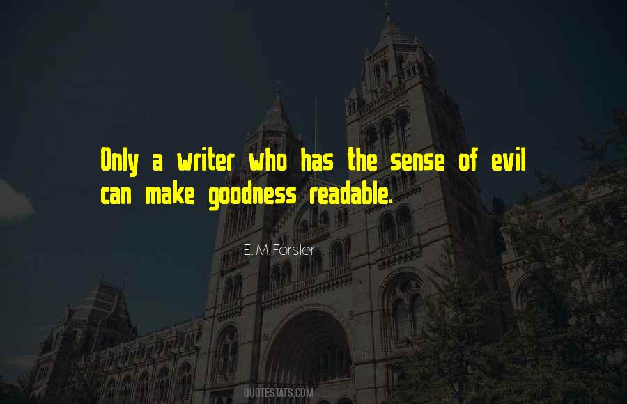Only Goodness Quotes #682139
