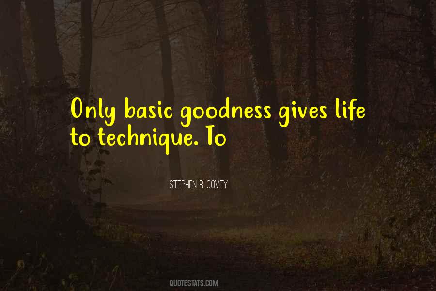 Only Goodness Quotes #739167