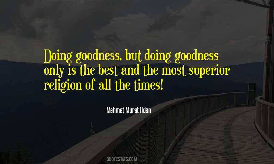 Only Goodness Quotes #88023