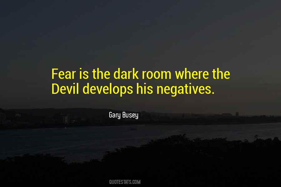 Dark Room Quotes #1399467