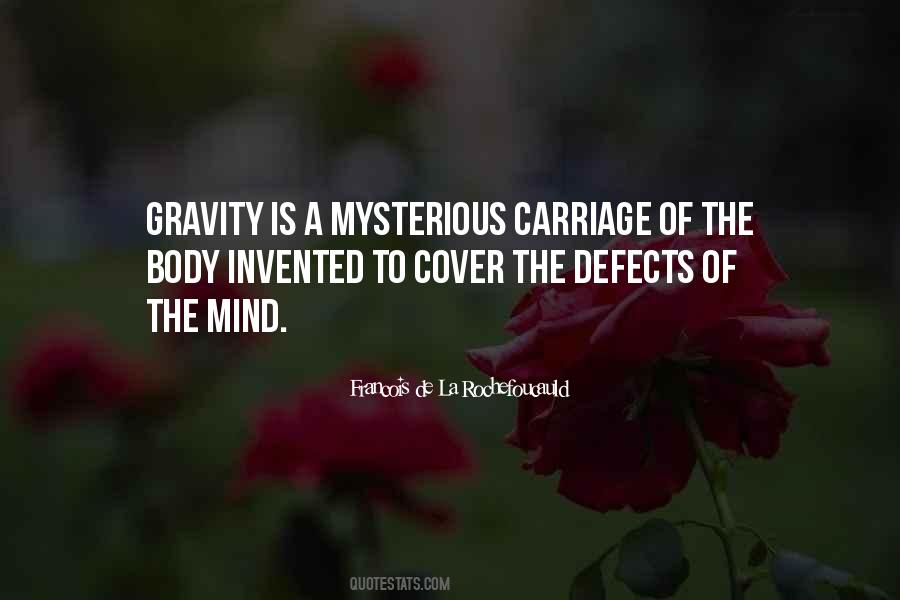 Quotes About Gravity #1376969