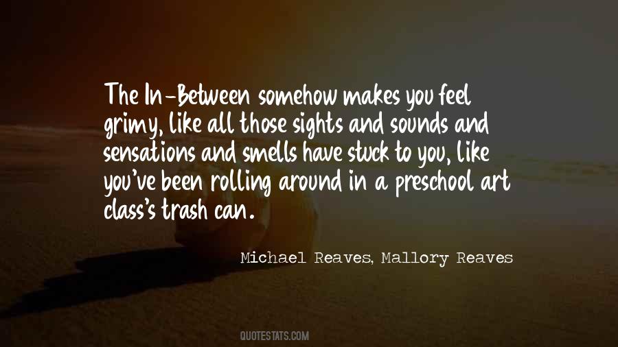 Class And Trash Quotes #1605129