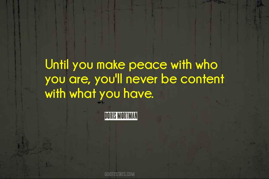 Content With What You Have Quotes #1030113