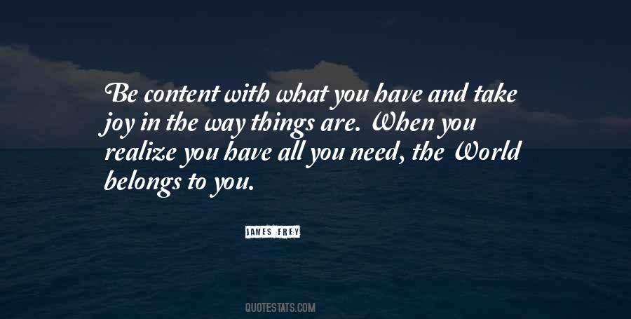 Content With What You Have Quotes #1183504