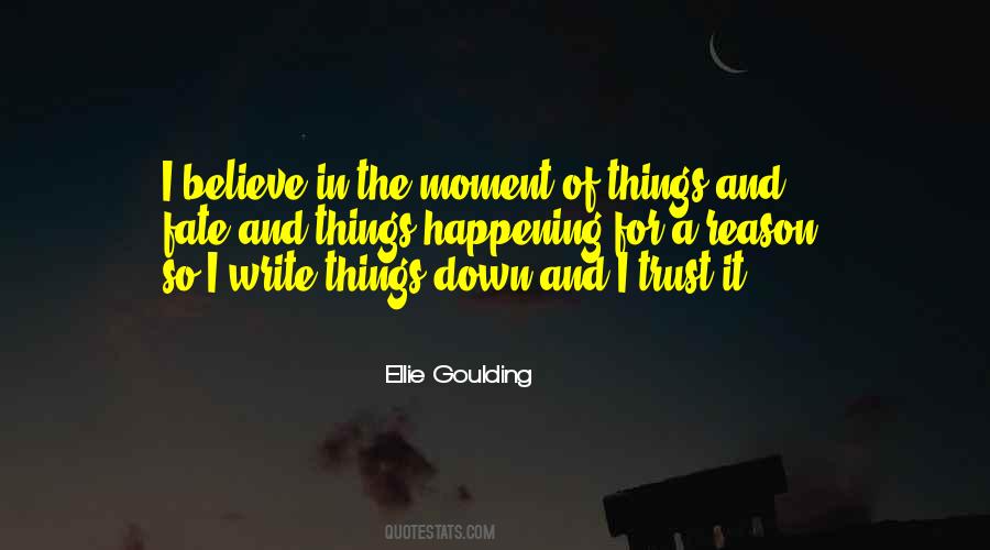 Quotes About Things Happening For A Reason #247062