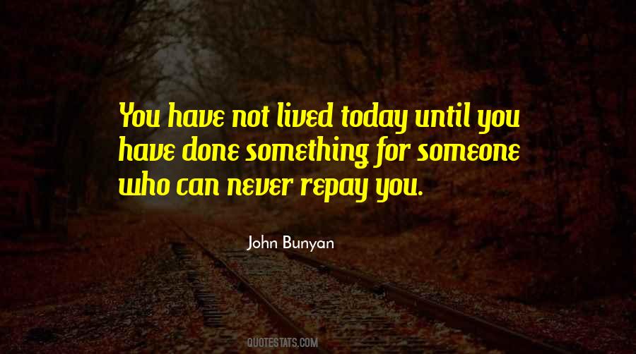 Never Repay Quotes #142852