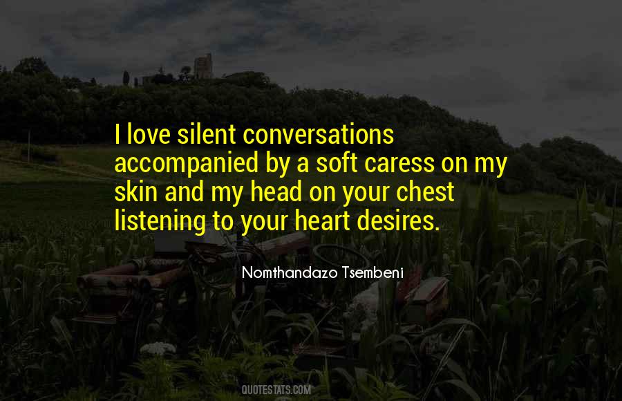 Love And Silence Quotes #729333