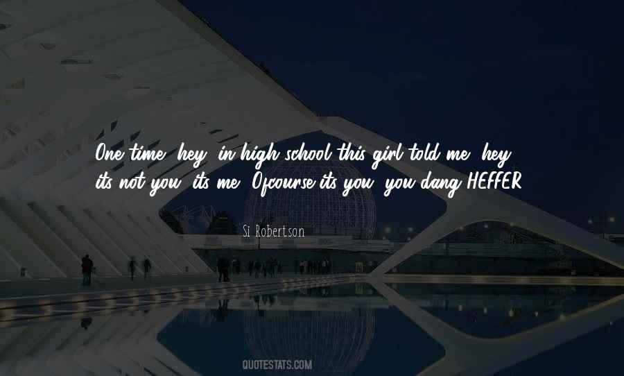 Quotes About Time In High School #463931