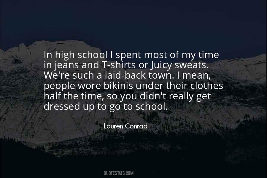 Quotes About Time In High School #872127