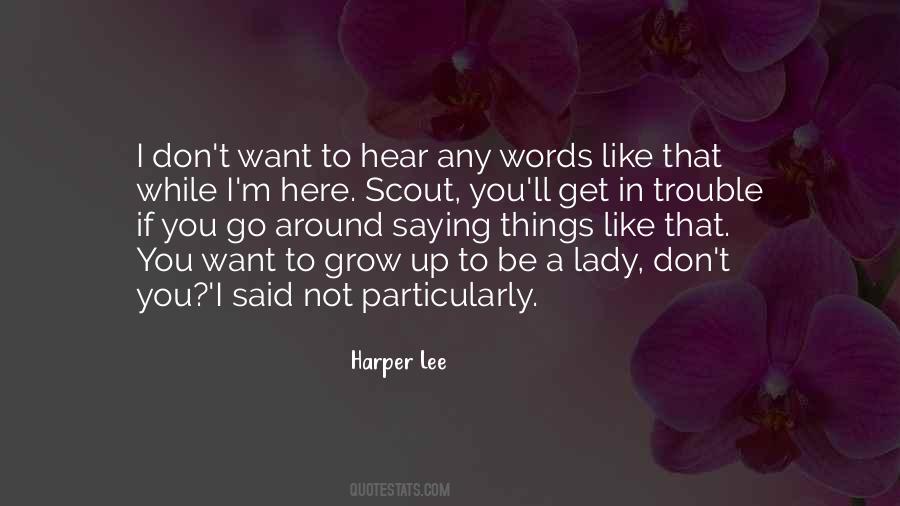 Quotes About Scout #1045598