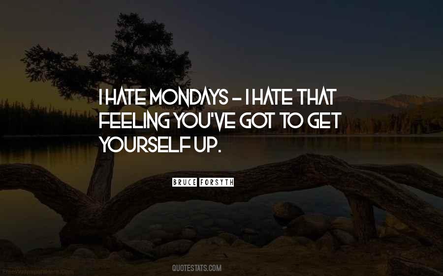 Quotes About Mondays #1281923