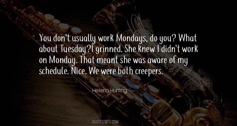 Quotes About Mondays #334893