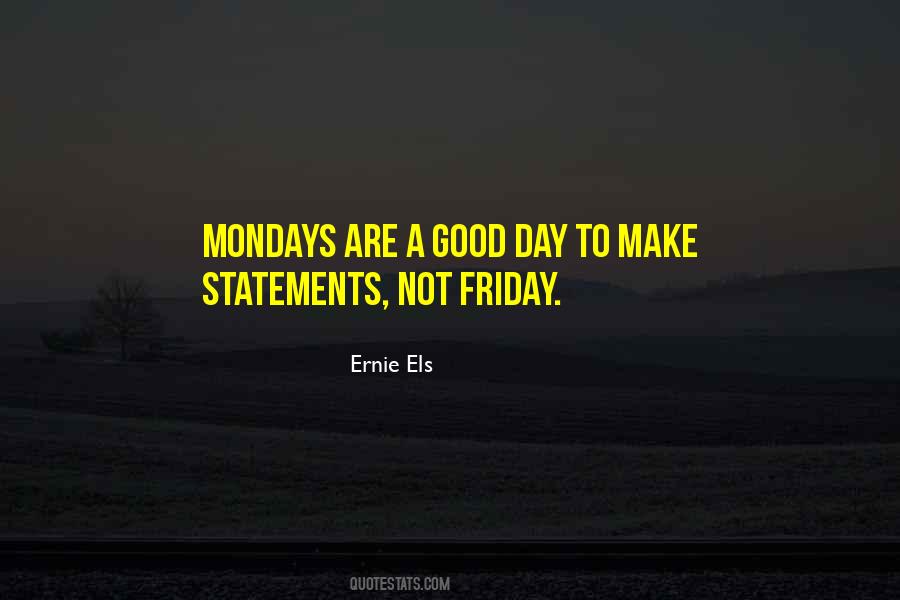 Quotes About Mondays #469608