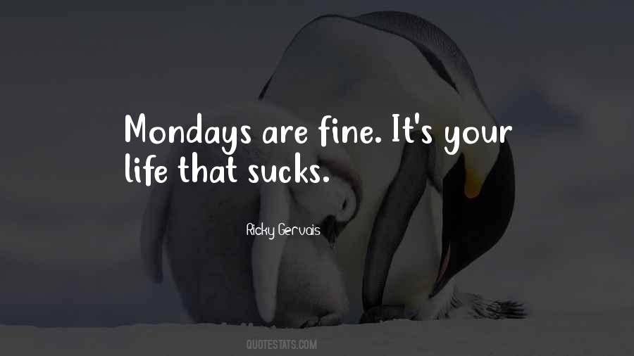 Quotes About Mondays #792071