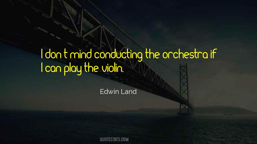Quotes About Violin #1369292