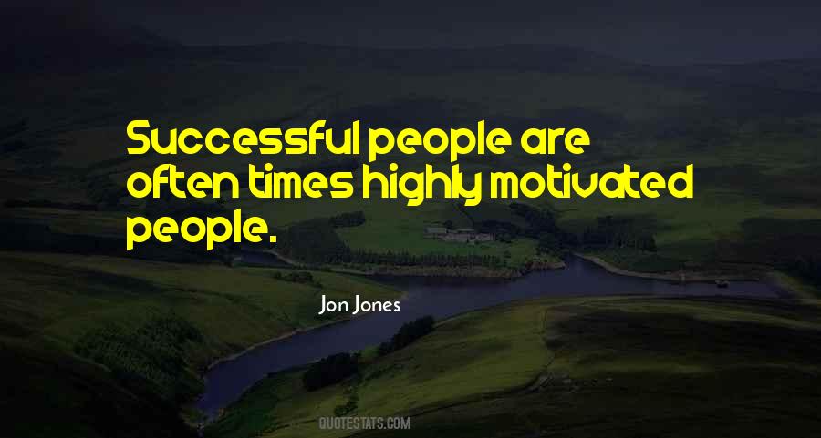 Motivated People Quotes #862619