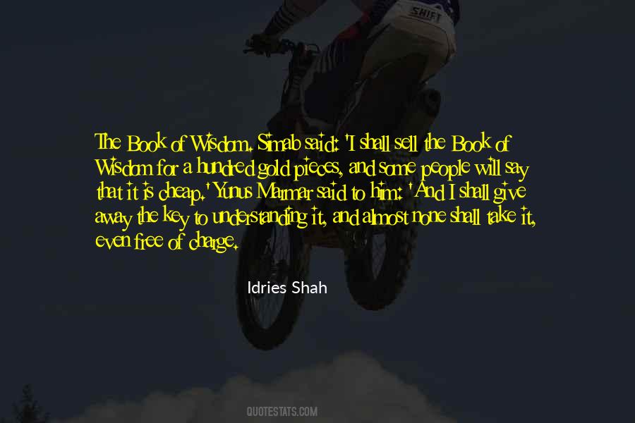 Key To Wisdom Quotes #581056