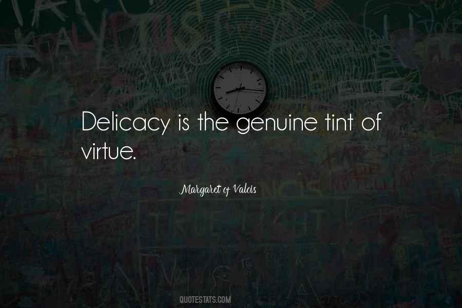 Quotes About Delicacy #50564