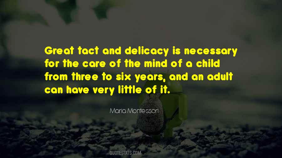 Quotes About Delicacy #633559