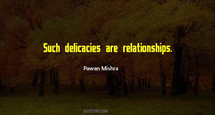 Quotes About Delicacy #821173 Quotes About Delicacy #821173