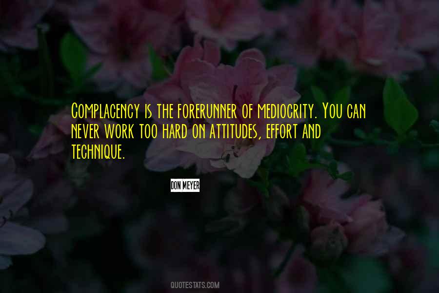 Quotes About Mediocrity #1158251