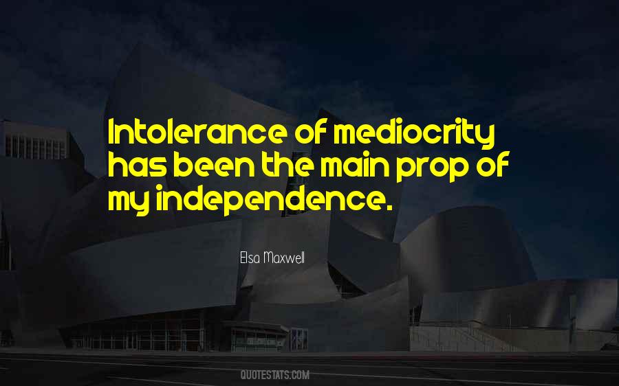 Quotes About Mediocrity #1160145