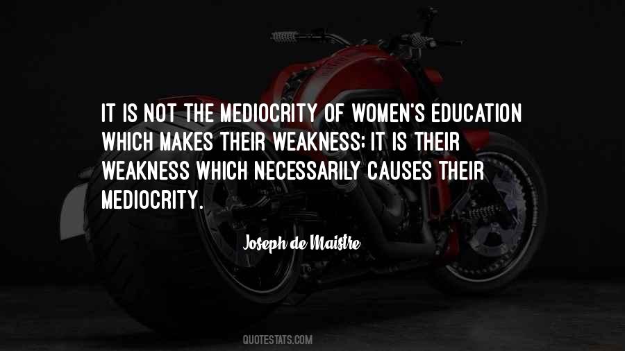 Quotes About Mediocrity #953044