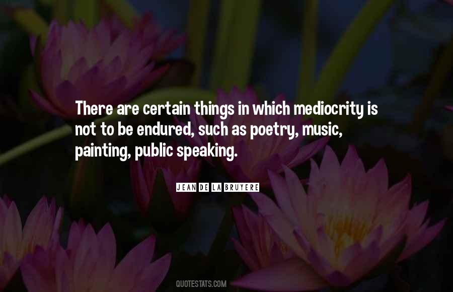 Quotes About Mediocrity #960414