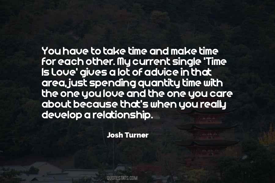 Quotes About Time In A Relationship #525672