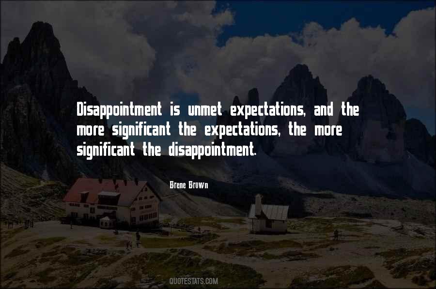 Quotes About Expectations And Disappointment #1448118