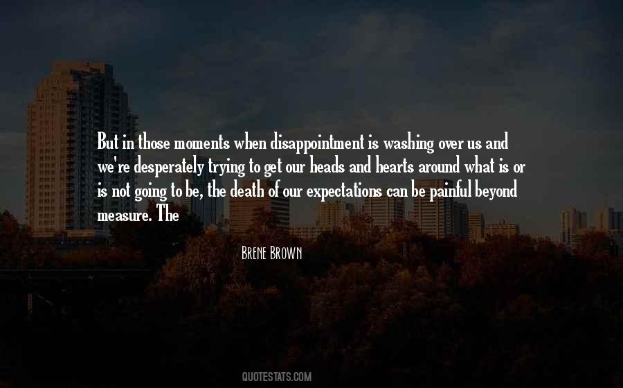 Quotes About Expectations And Disappointment #1450252