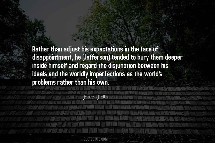 Quotes About Expectations And Disappointment #1542450
