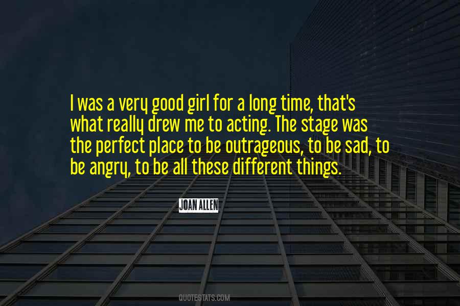 Very Different Girl Quotes #1229731