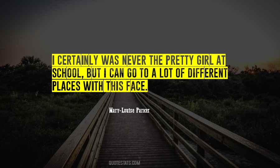 Very Different Girl Quotes #351895