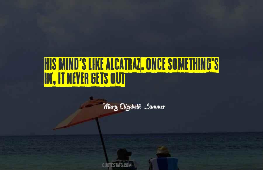Quotes About Alcatraz #1154582