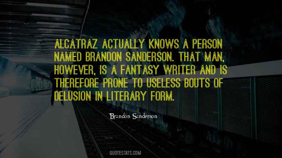 Quotes About Alcatraz #174322