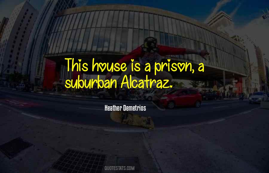 Quotes About Alcatraz #557438