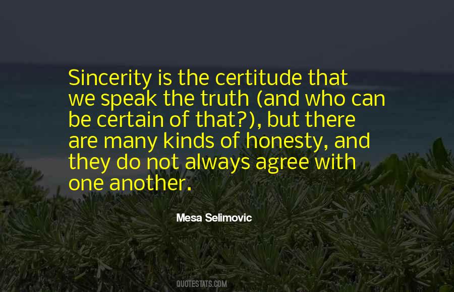 Quotes About Sincerity And Honesty #653745