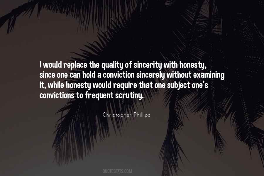 Quotes About Sincerity And Honesty #9182