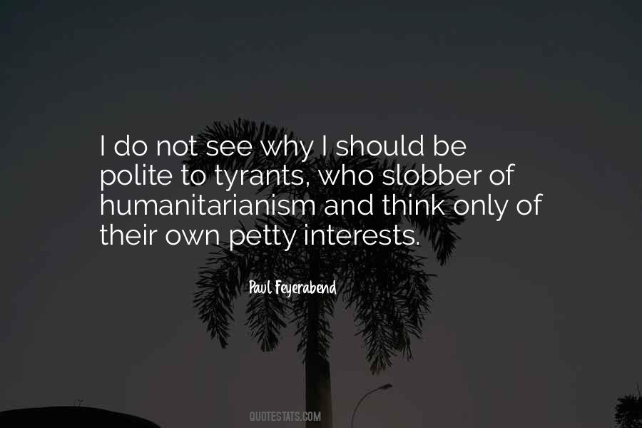 Quotes About Humanitarianism #1390810