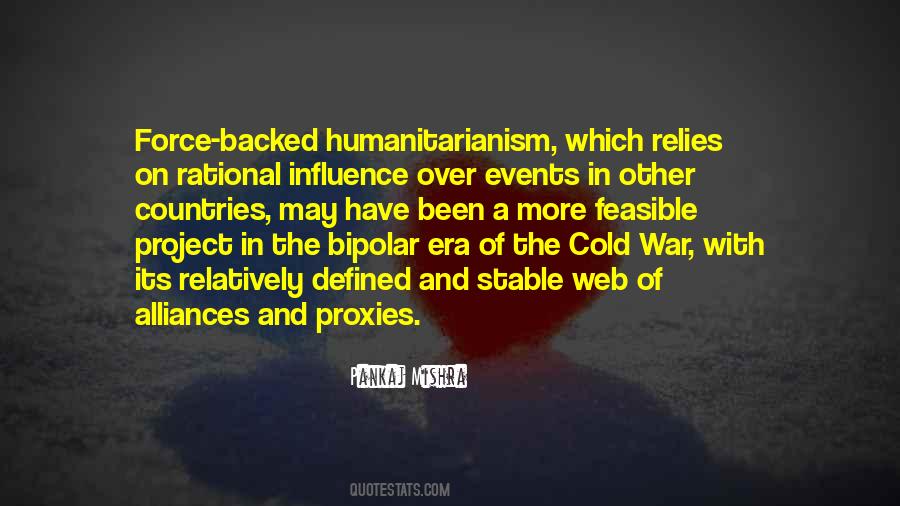 Quotes About Humanitarianism #1427337