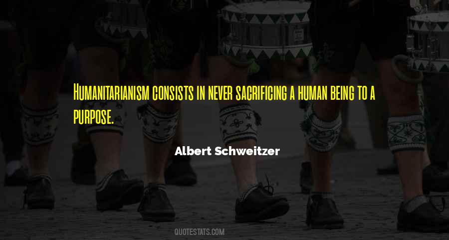 Quotes About Humanitarianism #1433613