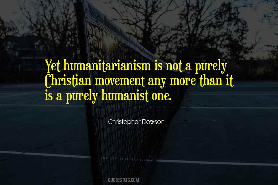 Quotes About Humanitarianism #209559