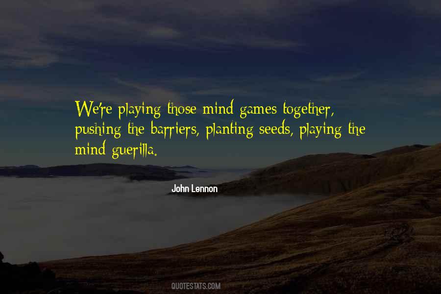 Quotes About Someone Playing Mind Games #1200558