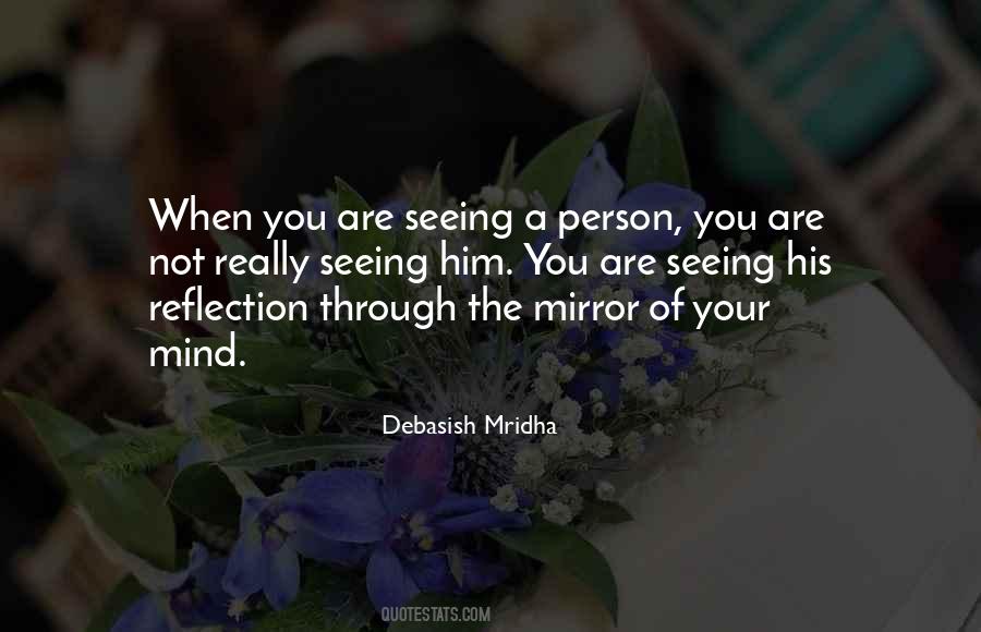Quotes About Seeing Yourself In The Mirror #243258