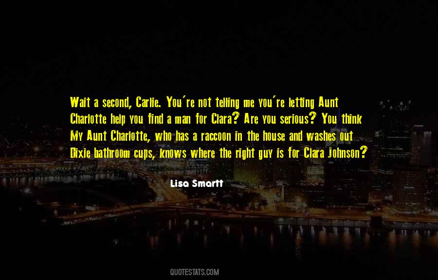 Quotes About Aunt Clara #1848416